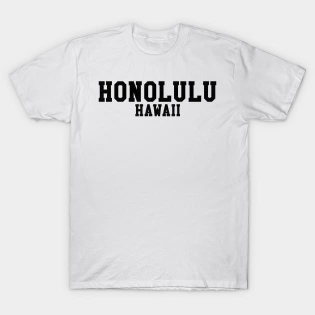 Honolulu, Hawaii - HI Sports Text T-Shirt by thepatriotshop